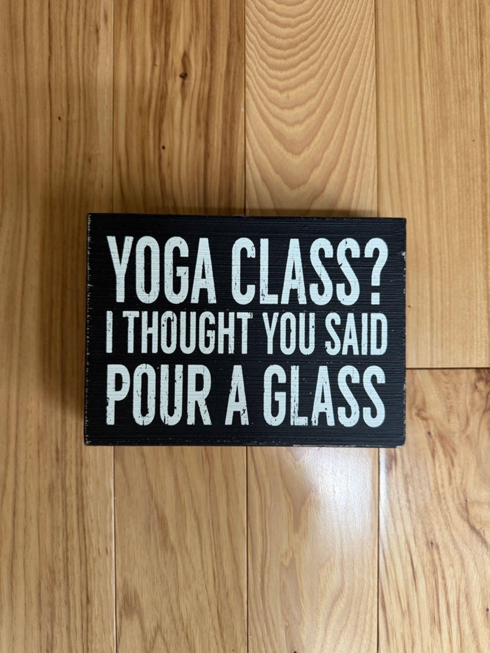 Black 'Yoga Class? I Thought You Said Pour A Glass' Wall Sign